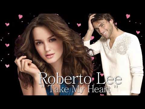 Roberto Lee - Take My Heart ( New 2018 ) İtalo Disco