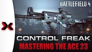 Control Freak: How to master the ACE 23 in Battlefield 4
