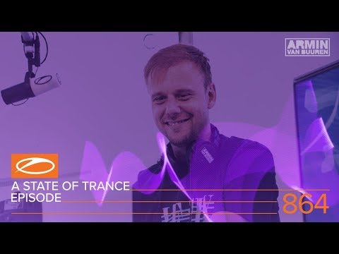 A State of Trance Episode 864 (#ASOT864) – Armin van Buuren