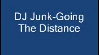 Dj Junk-going the distance