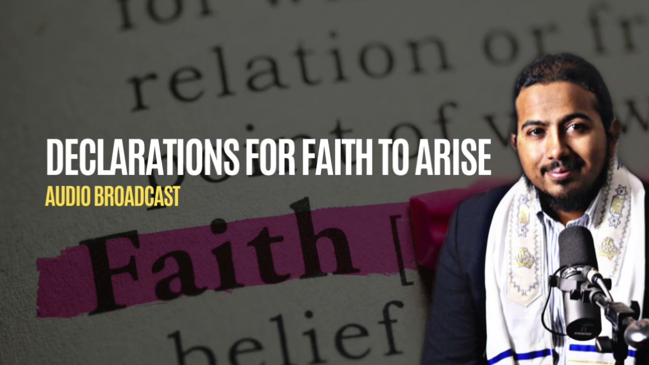 May Faith Arise! - Powerful Message and Declarations for Faith to Arise