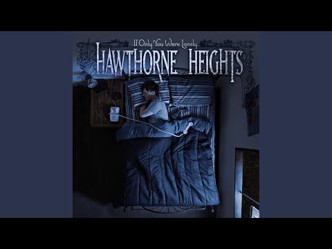I Am On Your Side - Hawthorne Heights
