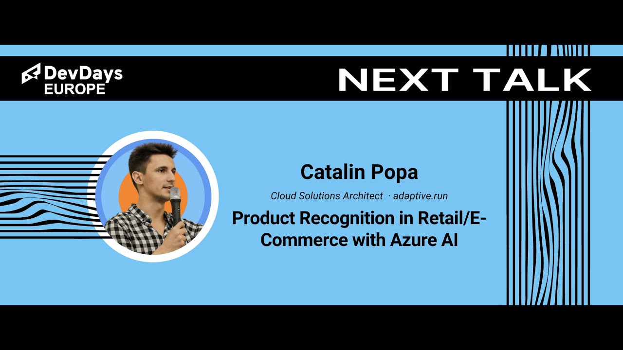 Catalin Popa: Product Recognition in Retail/E-Commerce with Azure AI