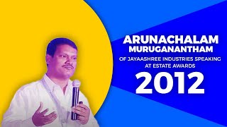 Arunachalam Muruganantham of Jayaashree Industries speaking at Estate Awards 2012  image