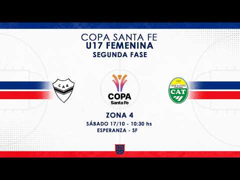 COPA SANTA FE U17 FEMENINA | SEGUNDA FASE ZONA 4 | ALMAGRO ESPERANZA vs ATLÉTICO TOSTADO