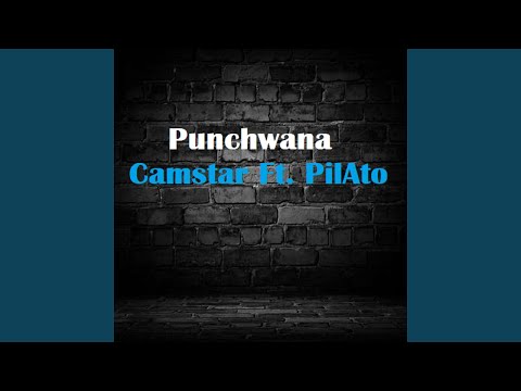 Punchwana (feat. PilAto)
