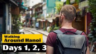 3 Days in Hanoi (Part 1): The Soul of Vietnam | Old Quarter …