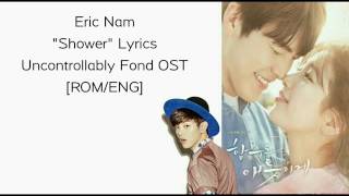 Eric Nam Shower [Rom/Eng] Lyrics Uncontrollably Fond OST