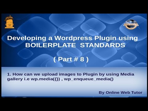 Wordpress Plugin development using Boilerplate from scratch 8 Media Image Upload in Plugin