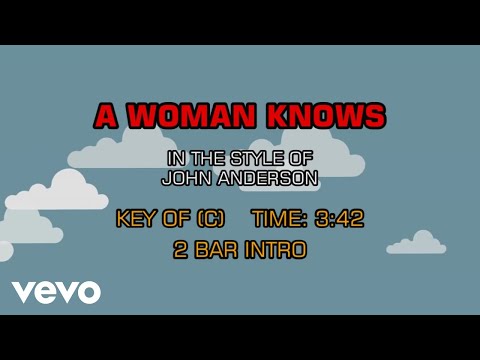 A Woman Knows - John Anderson