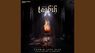 Download lagu Tasbih (Lofi Flip) mp3