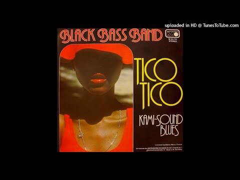 Black Bass Band - Tico Tico  - 1976