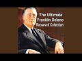 Fireside Chat #28 - On the State of the Union (January 11, 1944)