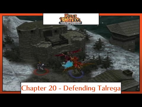 Fire Emblem: Path of Radiance | Playthrough | Chapter 20: Defending Talrega