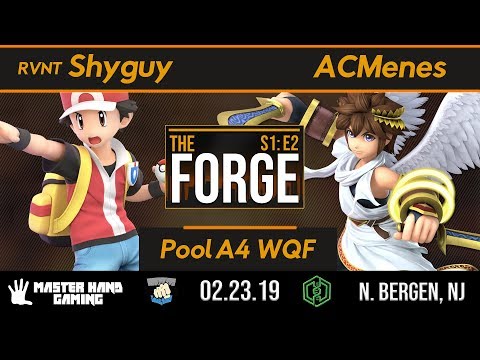 The Forge S1:E2 - RVNT | Shyguy (Pokemon) vs ACMenes (Pit) - Pool A4 W Quarters