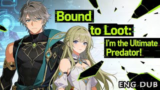 ✨【FULL】《Bound to Loot: I'm the Ultimate Predator!》 EP：1~162 #anime #AnimeVoyager‌ #donghua