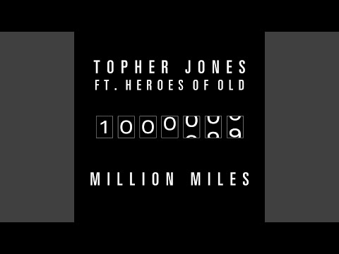 Million Miles (Nick Thayer Remix)