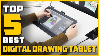 Best Digital Drawing Tablet in 2022 - Top 5 Review | Digital Art Pad for Win/Mac/Linux