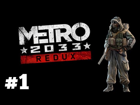 METRO 2033 REDUX PL #1 - POCZĄTEK PRZYGODY !!!