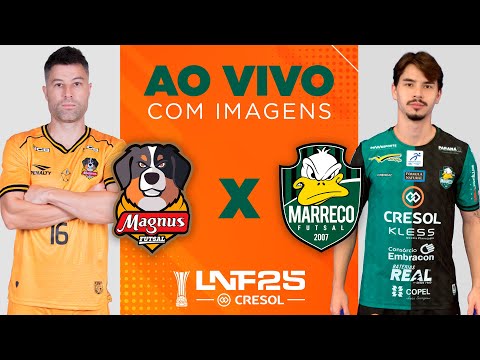 JOGO COMPLETO | LNF 2025 | MAGNUS x MARRECO | RODADA 11