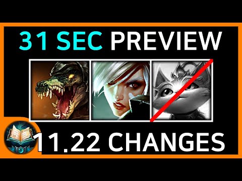 11.22 Patch Preview (30 Sec Summary)