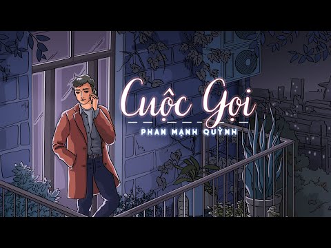 Cuộc gọi - Phan Mạnh Quỳnh