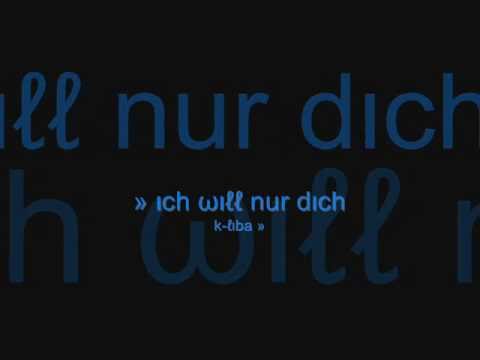 K-Liba - Ich Will Nur Dich ; Lyrics