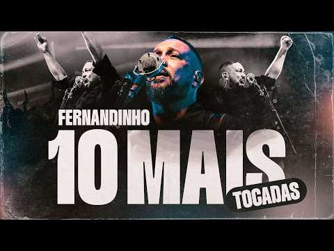 Fernandinho | As 10 Mais Tocadas