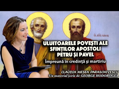 The Amazing Stories of the Holy Apostles Peter and Paul * Together in Faith and Martyrdom