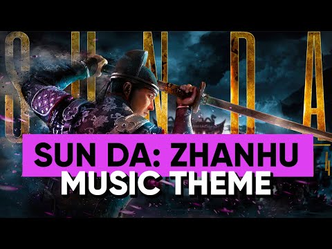 For Honor ZHANHU Music Theme / Sun Da: New Wu LIn Hero OST / Full Version