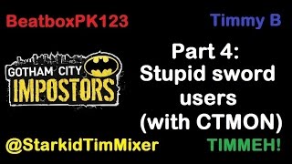 preview picture of video 'Gotham City Impostors ~ Part 4: Stupid Sword Users (With CTMON)'