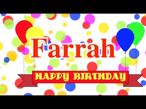 Happy Birthday Farrah Song