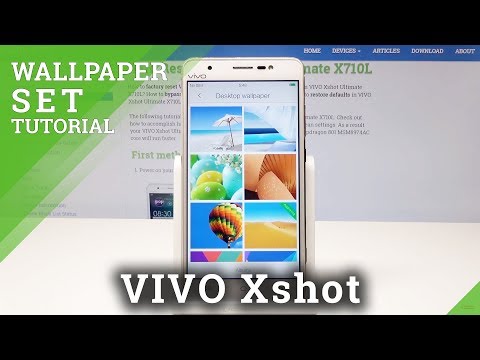 How to Change Wallpaper on VIVO Xshot - Home & Lock Screen Update