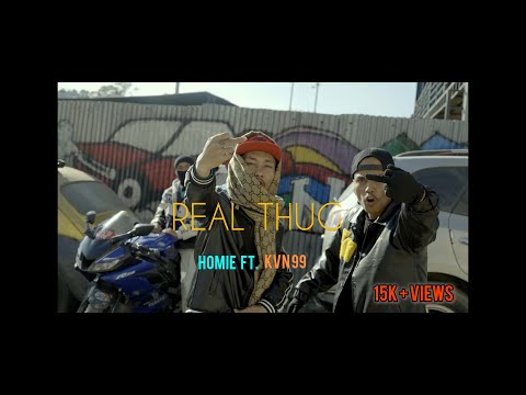 REAL THUG - HomiE ft. KVN 99 (Official music video)