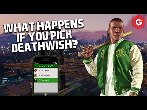 What happens when you choose Deathwish in Grand Theft Auto 5?