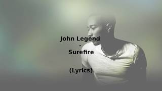 John Legend - Surefire (Lyrics) | Lyrically