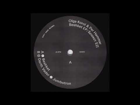 Olga Korol & Per Hammar - Бешкет [DH009]