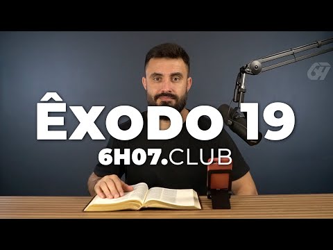 Êxodo 19 | Vai na Bíblia #6h07club