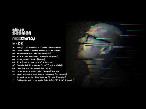 Dave Seaman's Radio Therapy - July 2023