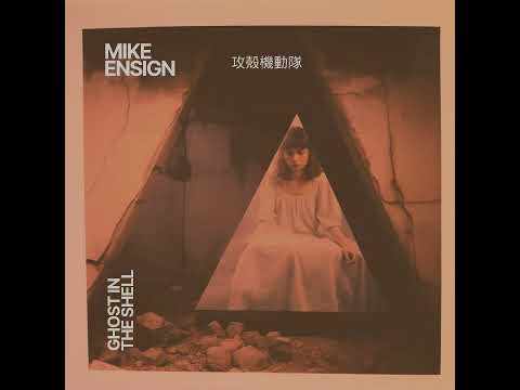 Mike Ensign - Ghost In the Shell [Dark Vocal Trip Hop]