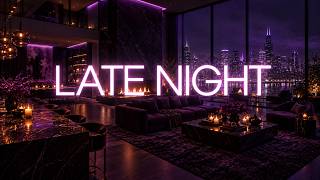 LATE NIGHT 🌙 R&B Mix Playlist | Smooth Soul Vibes, Study & Relaxing Music