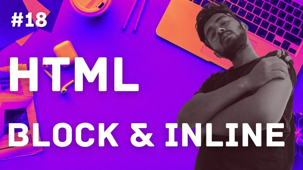 HTML5 - Block and Inline Elements HTML