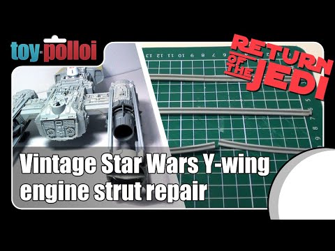 Fix it guide - Star Wars Y-wing strut repair
