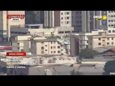 Vídeo: Avião bate em prédio em Belo Horizonte e deixa ao menos 2 mortos.