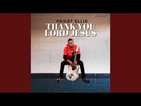 Thank You Lord Jesus