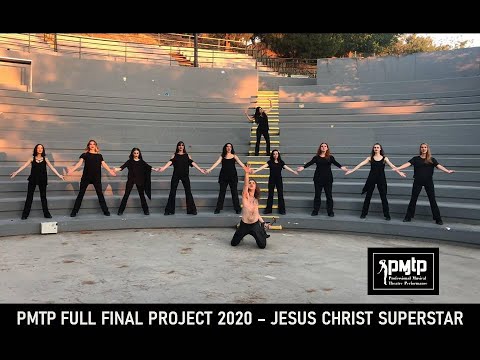PMTP 2020- FULL COURSE FINAL PROJECT-Jesus Christ Superstar