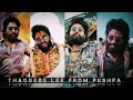 Thaggede Lee Whattsapp Status Status Pushpa Thaggedele Pushparaj Lovestatus Trending Love