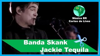 Download lagu Jackie Tequila | Banda Skank (Live 2020) Música BR 🇧🇷 mp3