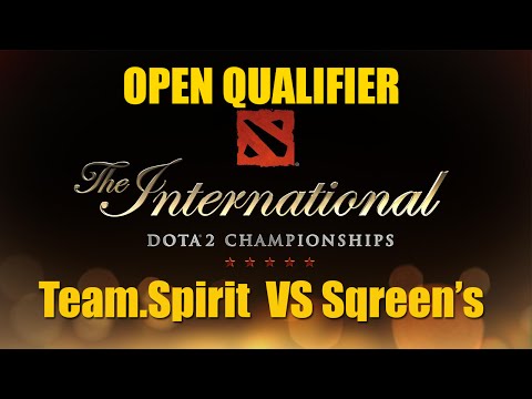 TEAM.SPIRIT VS SQREEN'S SQUAD REBORN - Dota 2 TI6 OPEN QUALIFIER