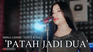 Download lagu PATAH JADI DUA - DONA LEONE | Woww VIRAL Suara Menggelegar Lady Rocker Indonesia | SLOW ROCK mp3